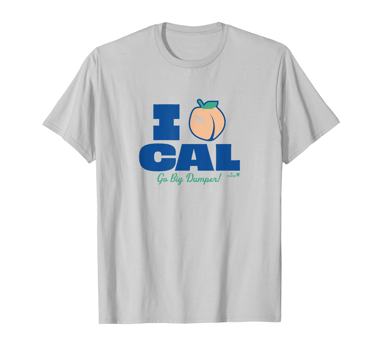 Cal Raleigh - Go Big Dumper - Seattle Baseball T-Shirt