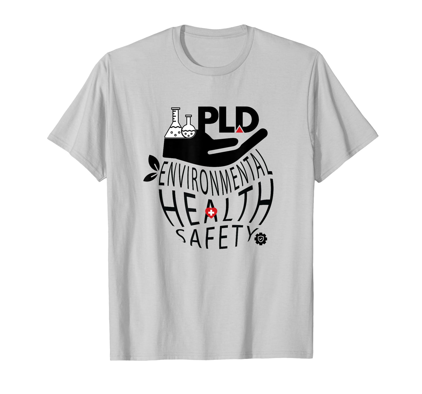 PLD Environmental Health Safety T-Shirt