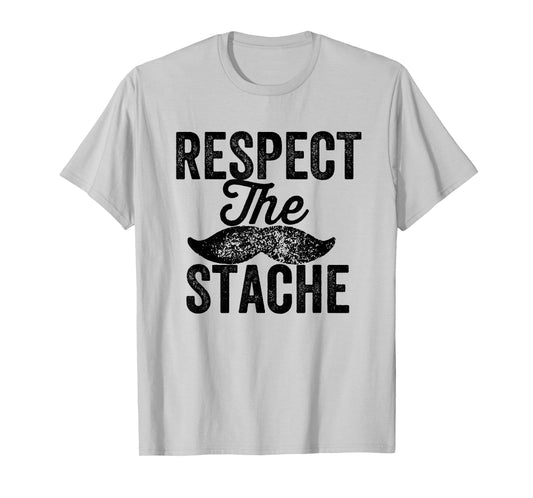 Respect the Stache Funny Mustache Vintage Retro T-Shirt