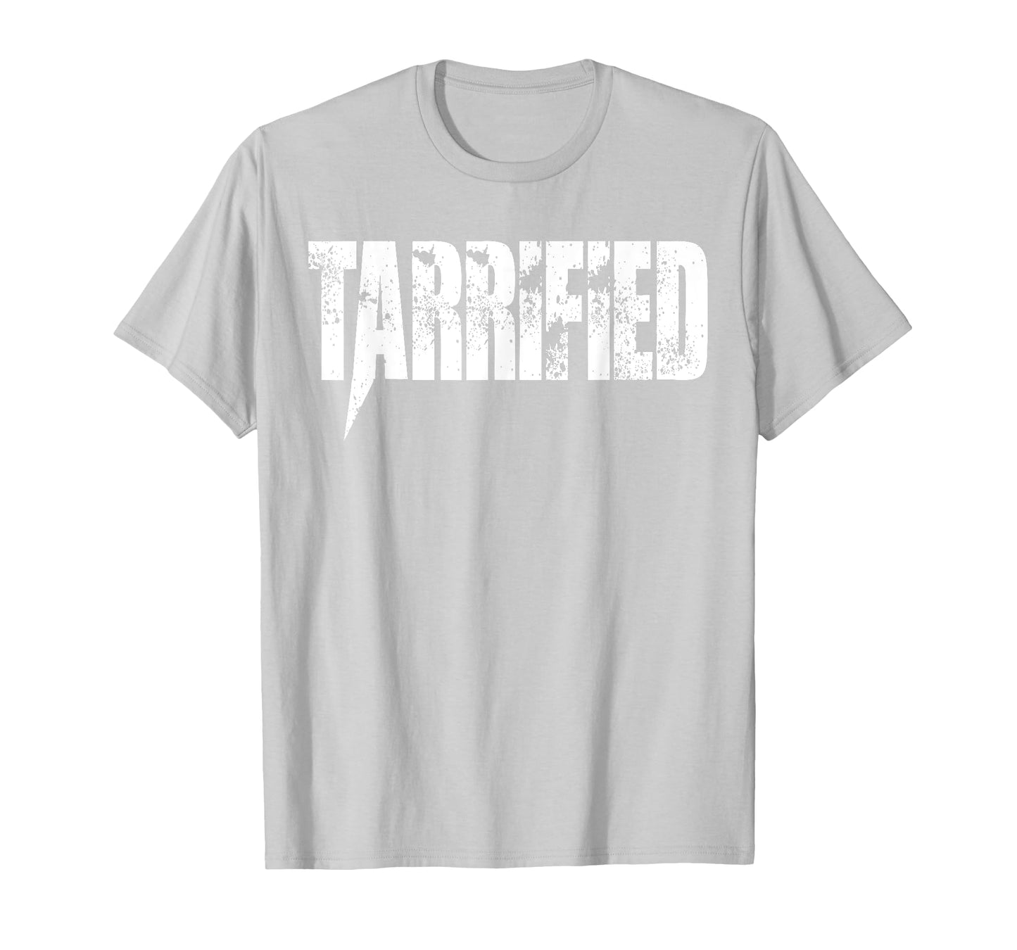 Tarrified – Trade War Pun Tees for Anti-Tariff Patriots T-Shirt