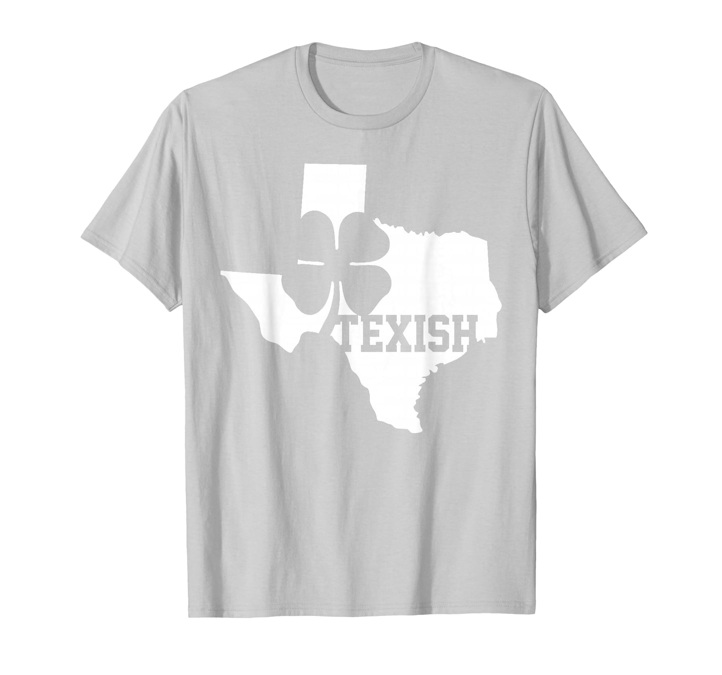 Texish Shirt - Texas Irish Roots St Patricks Day Tshirt T-Shirt