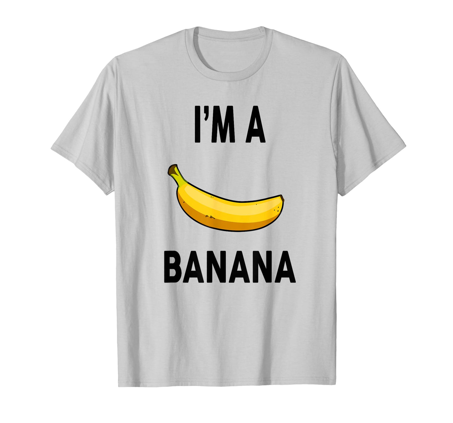 I'm a Banana Shirt Banana Im A Banana Shirt Halloween T-Shirt