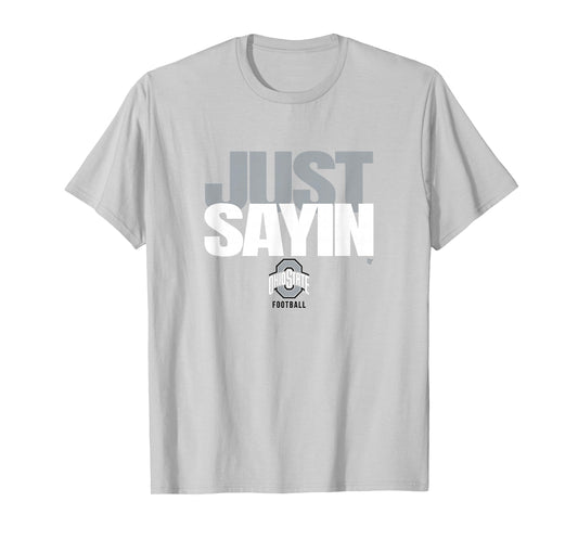 Julian Sayin - Just Sayin (Red) - Ohio State Football T-Shirt