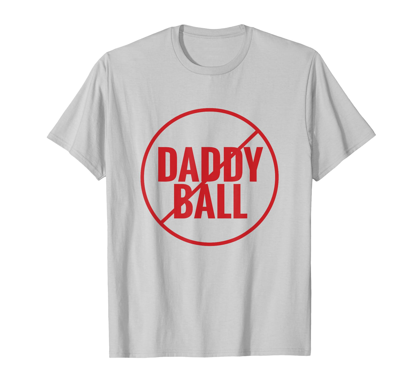 No Daddy Ball As Baseball Coach - No Daddy Coach In Baseball T-Shirt