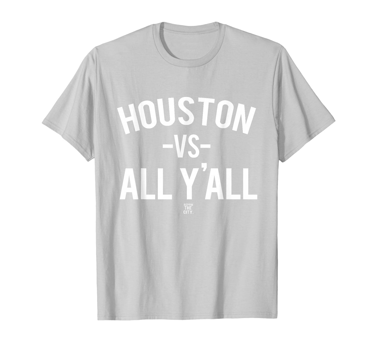 Houston VS All Yall T-Shirt