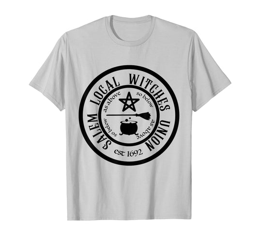 Salem Local Witches Union est 1692 Halloween T-Shirt