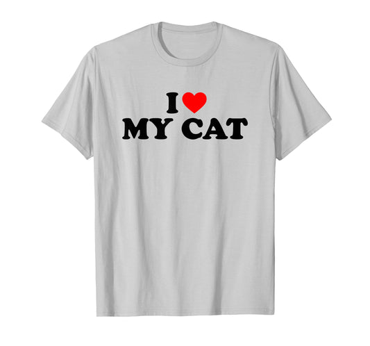 I Love My Cat Shirt I Heart My Cat T-Shirt
