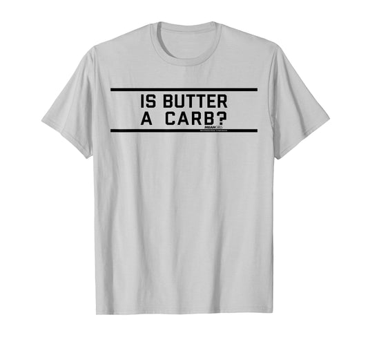 Mean Girls Is Butter A Carb Striped Graphic T-Shirt T-Shirt