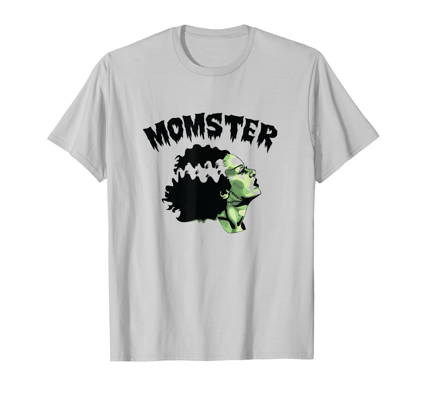 Momster Frankenstein T-shirt For Moms T-Shirt