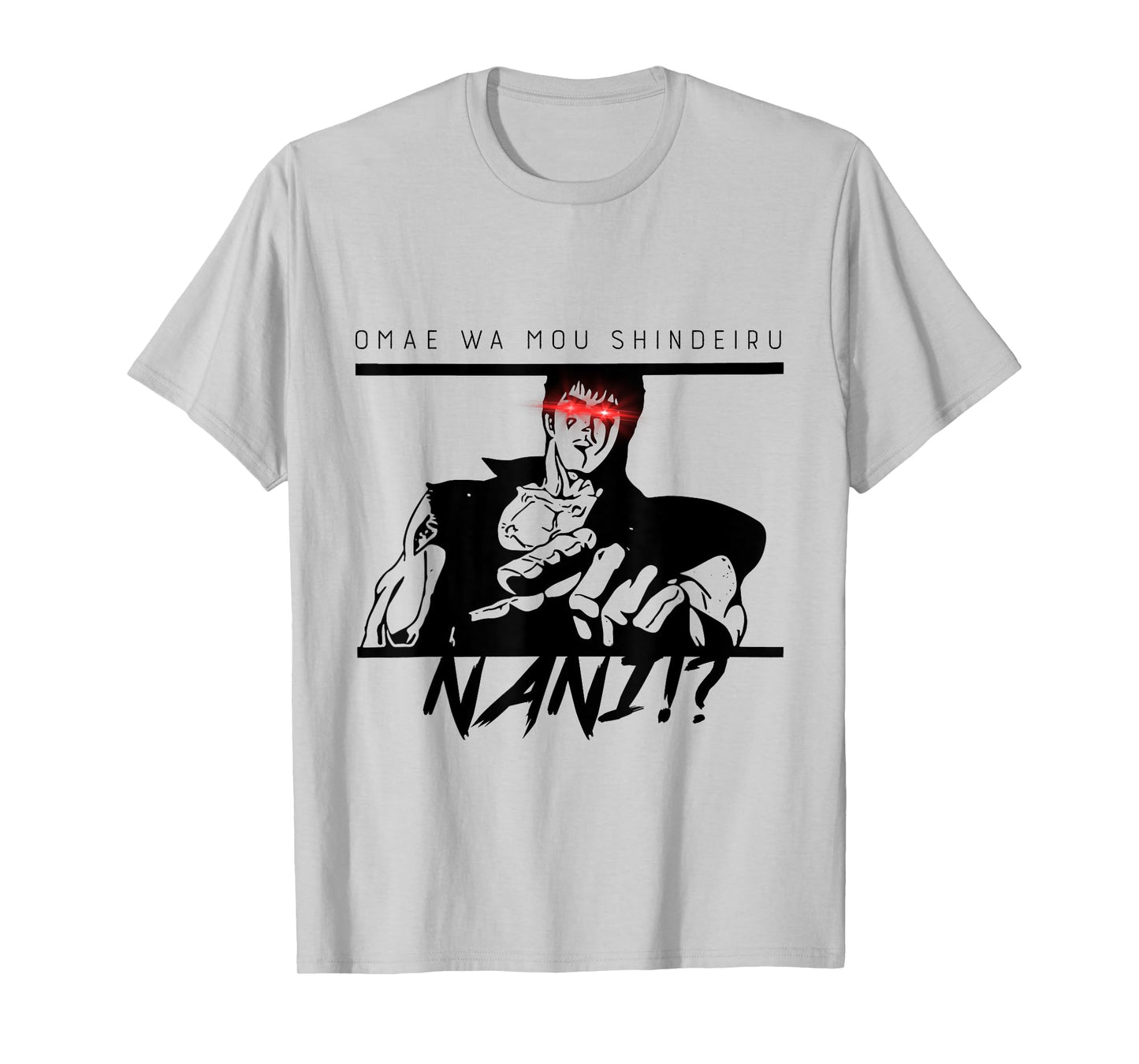 Omae Wa Mou Shindeiru Shirt - Nani Japanese Tee T-Shirt