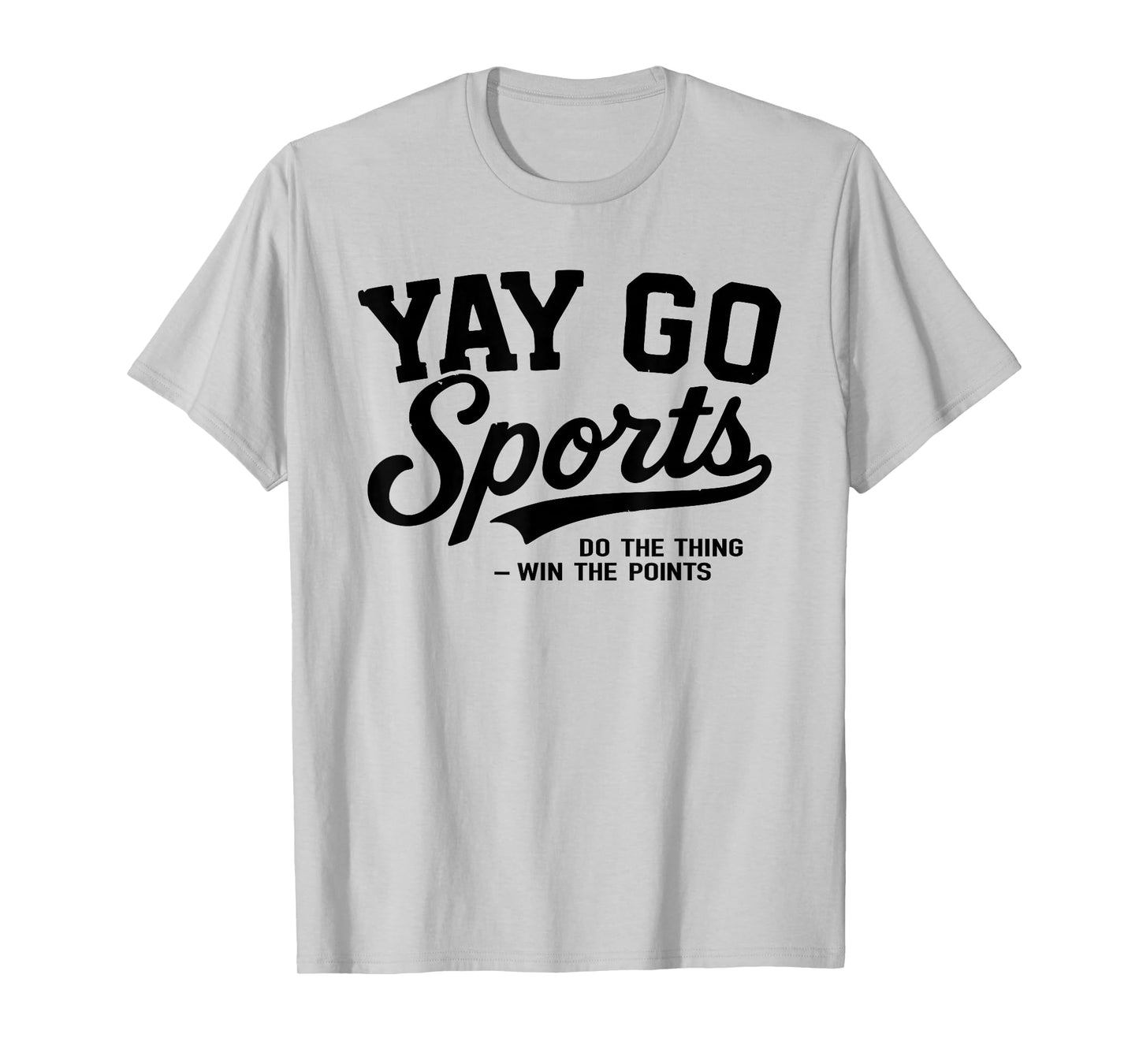 Yay Go Sports Funny Sarcastic Game Sport Team Vintage T-Shirt