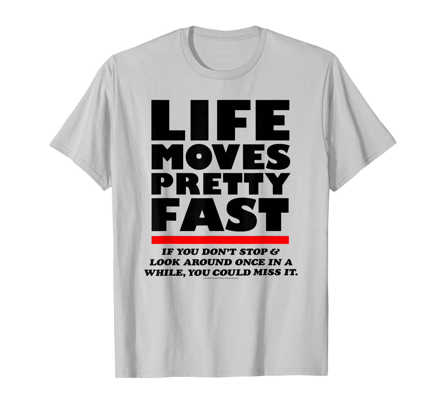 Ferris Bueller Life Moves Pretty Fast Movie Quote T-Shirt