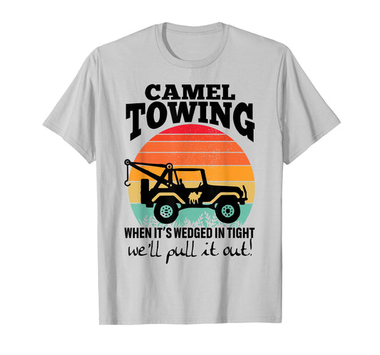 Retro Camel Towing Sarcastic Quotes Life Without Me Funny T-Shirt