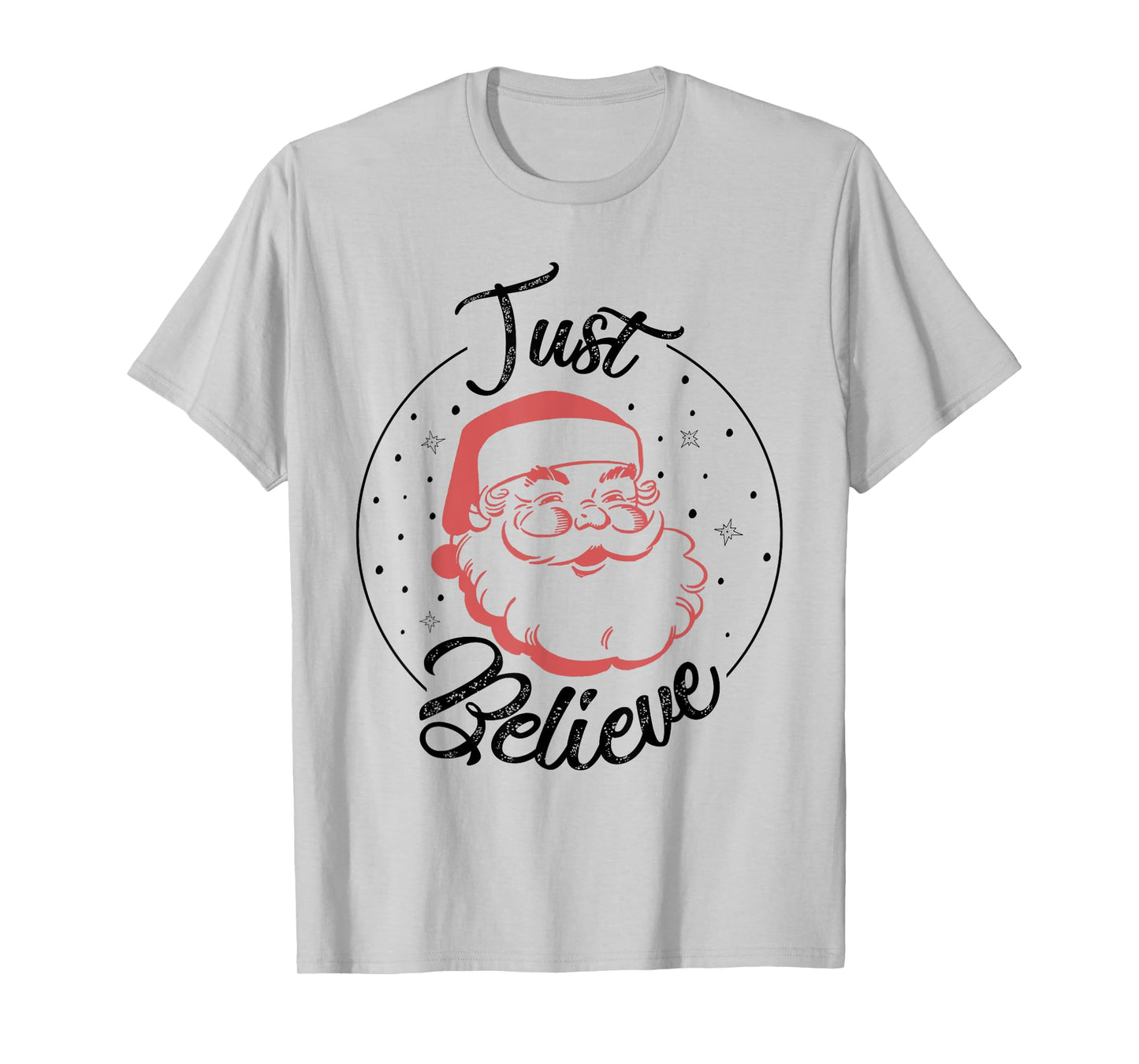 Just Believe Vintage Santa T-Shirt