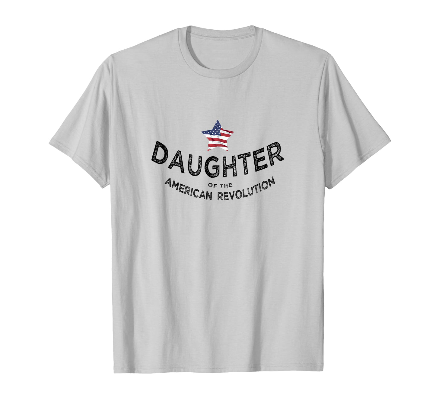 Daughter American Revolution DAR History USA Star T-Shirt