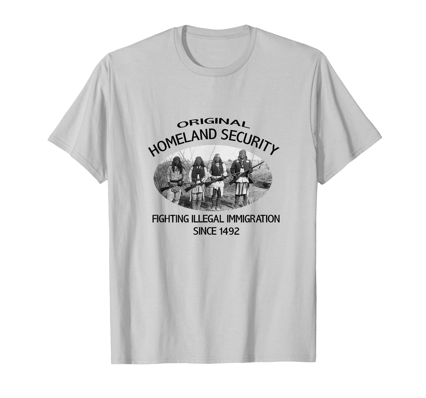 Original Homeland Security. Immigration 1492 Native American T-Shirt