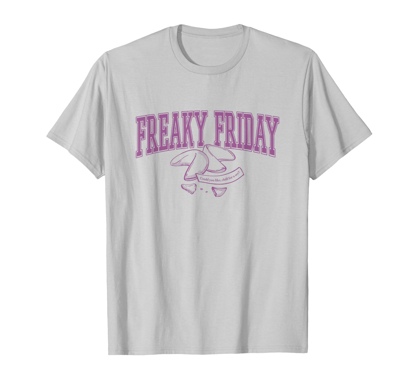 Disney Freaky Friday Chill for A Sec Fortune Cookie T-Shirt