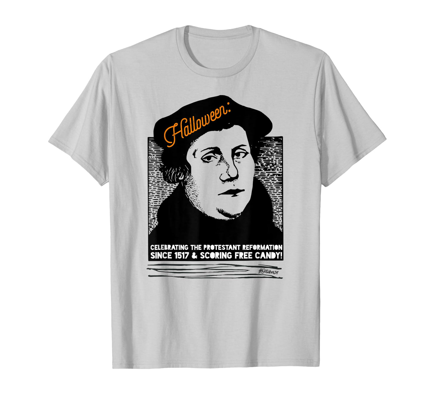 Martin Luther Halloween Free Candy Lutherween T-Shirt