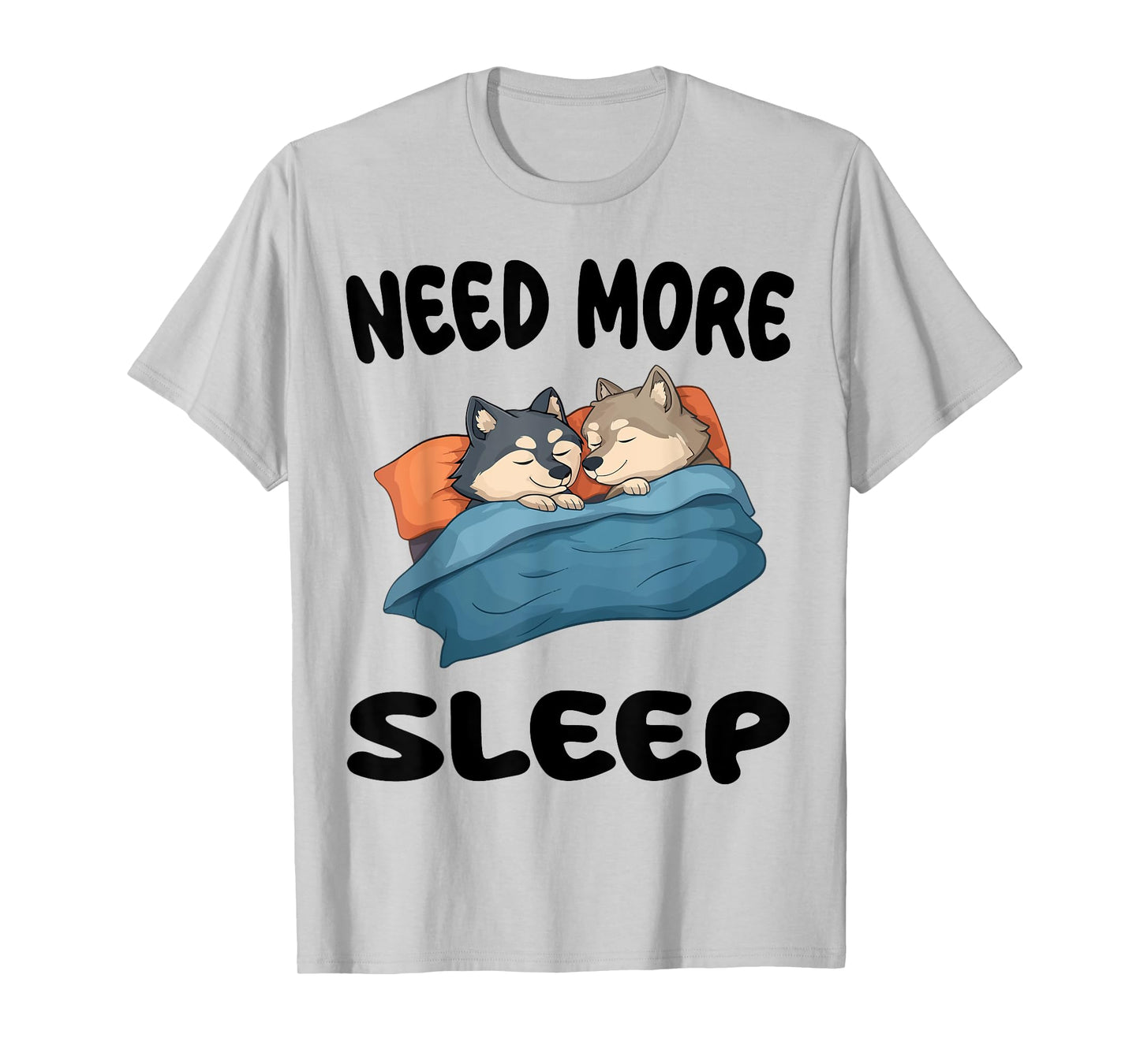 Cute Wolf Need More Sleep Pajamas Nightgown T-Shirt