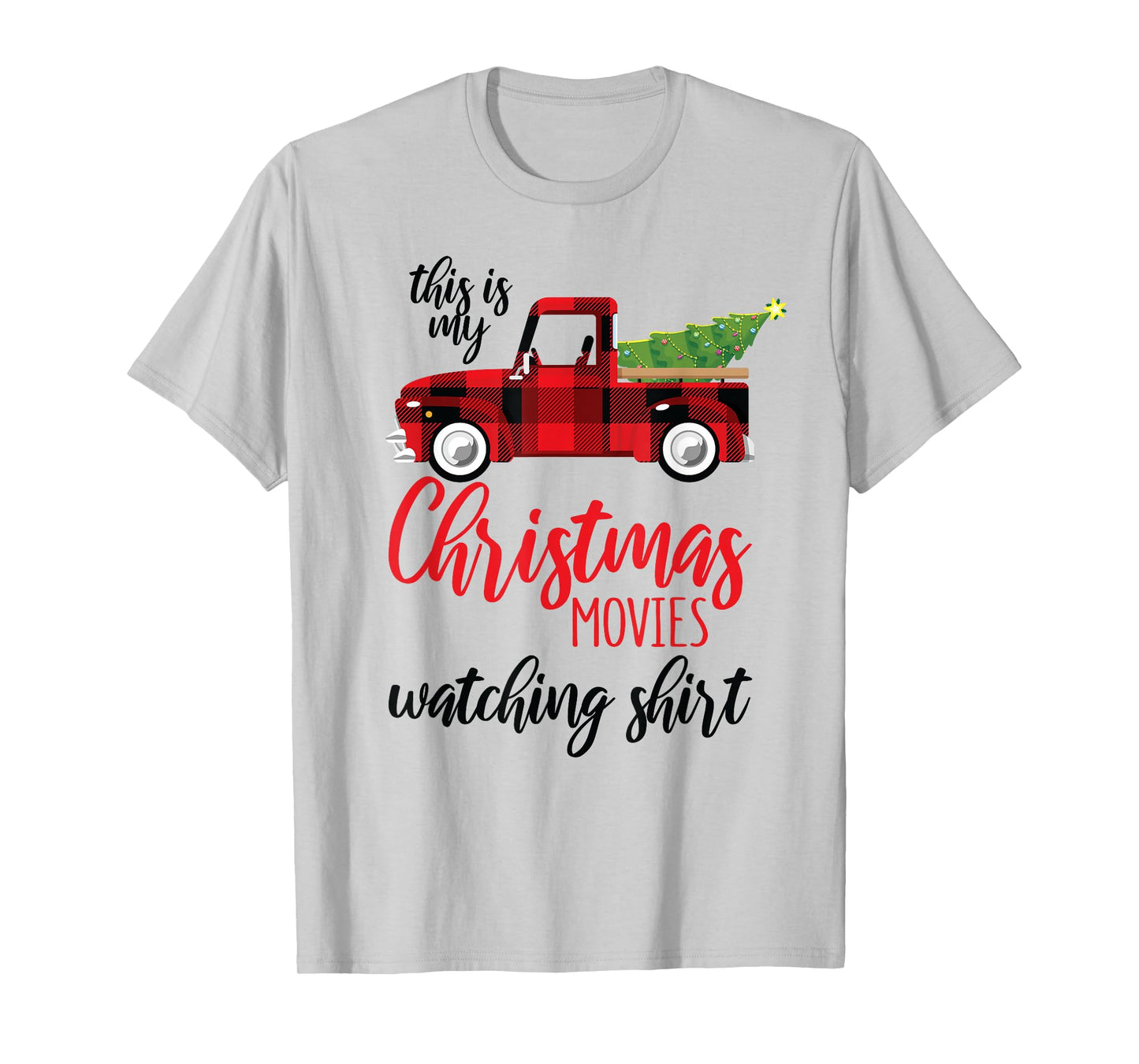 Christmas Movie Watching Shirt Xmas Movies Red Truck T-Shirt