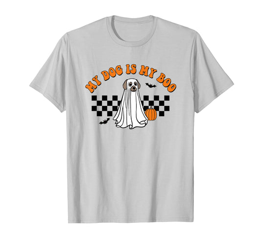 My Dog Is Boo Funny Dog Owner Boo Ghost Lover Halloween T-Shirt