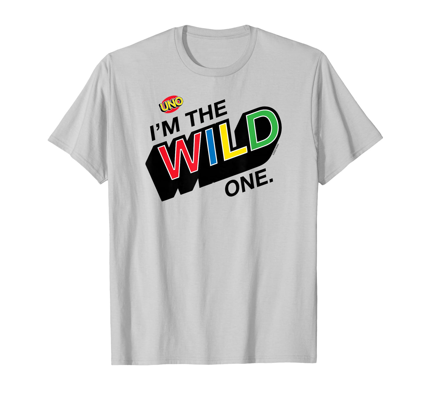 UNO - I'm The Wild One T-Shirt