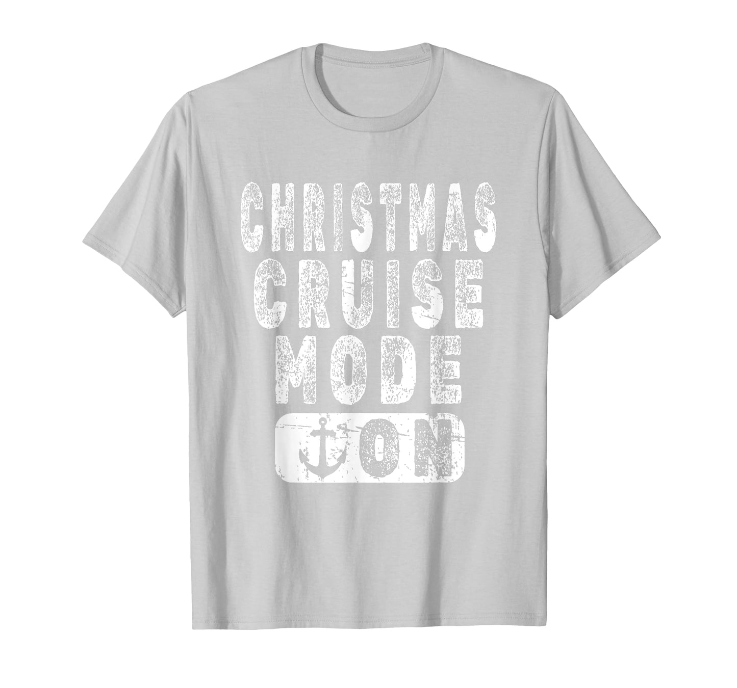 Holiday Cruise Vacation - Christmas Cruise Mode On T-Shirt