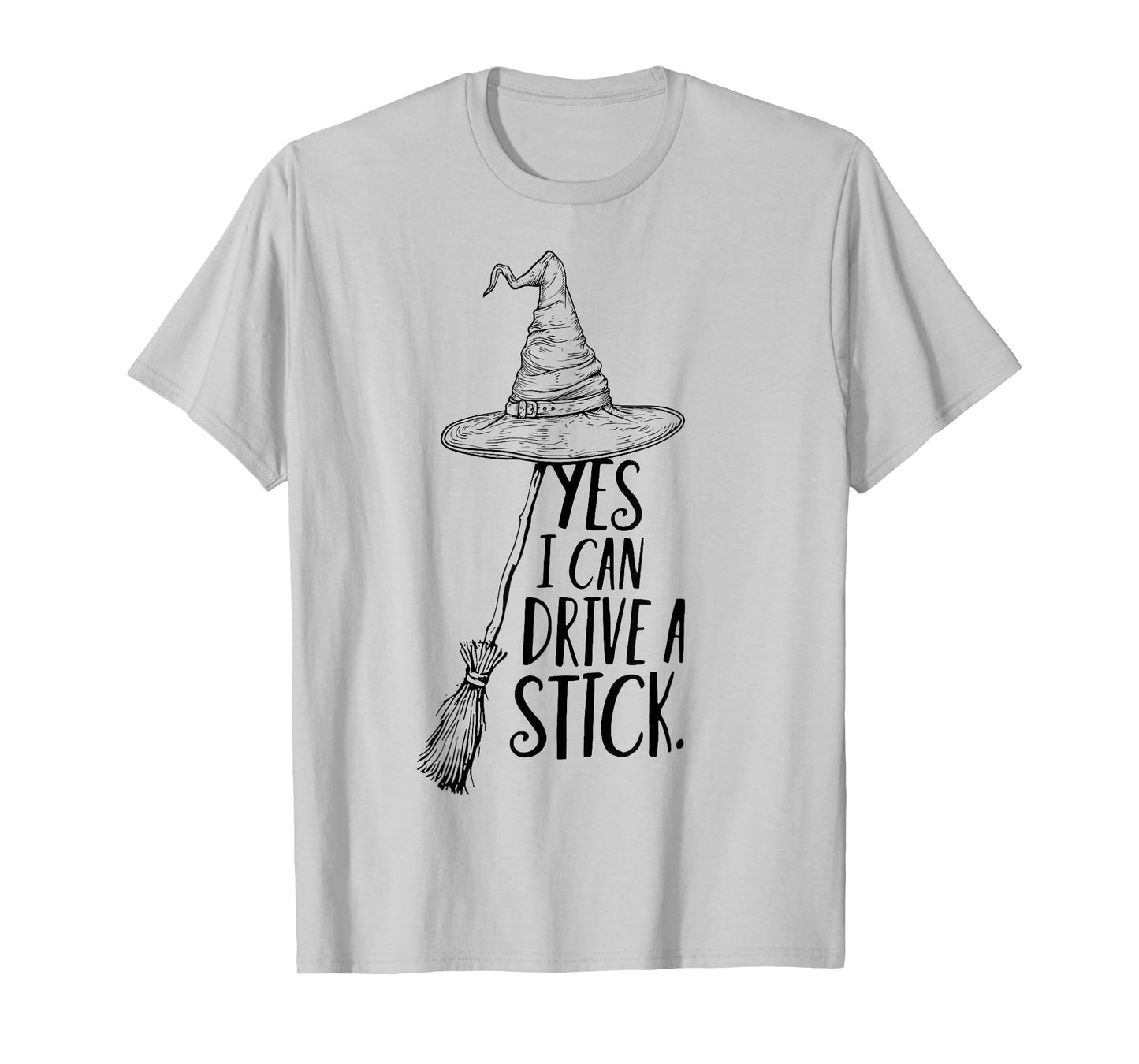 Yes I Can Drive A Stick T-Shirt