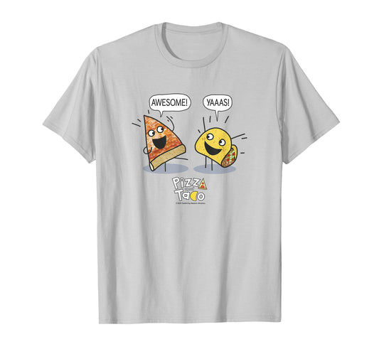 Pizza and Taco Pizza and Taco Awesome Yaas T-Shirt