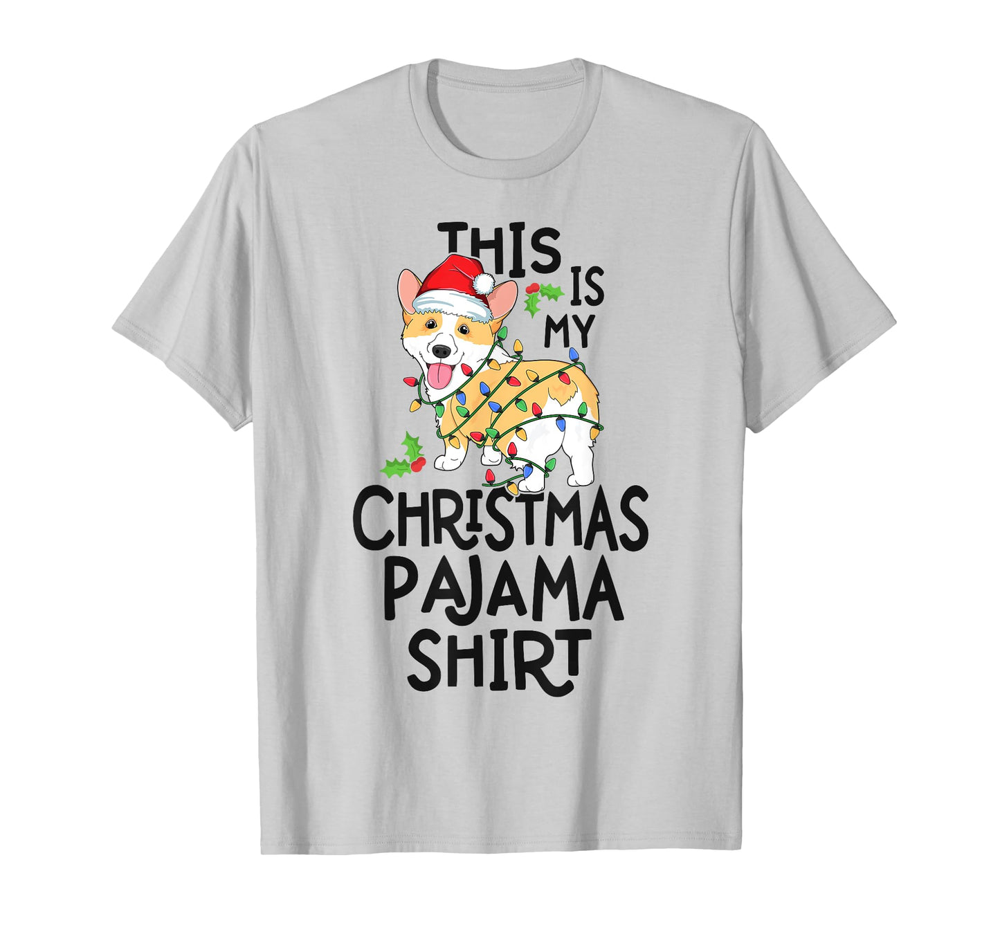 Corgi Tree Light Dog Xmas This Is My Christmas Pyjama Shirt Men Women Kids T-Shirt