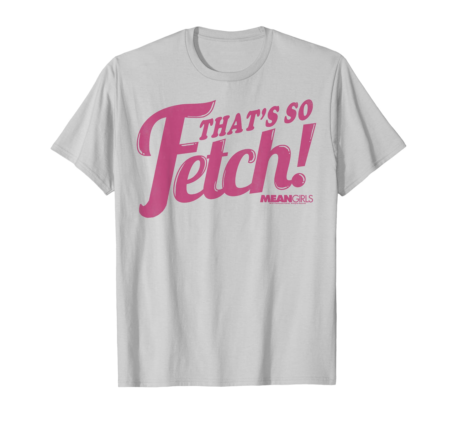 Mean Girls That's So Fetch Pink Script Graphic T-Shirt T-Shirt