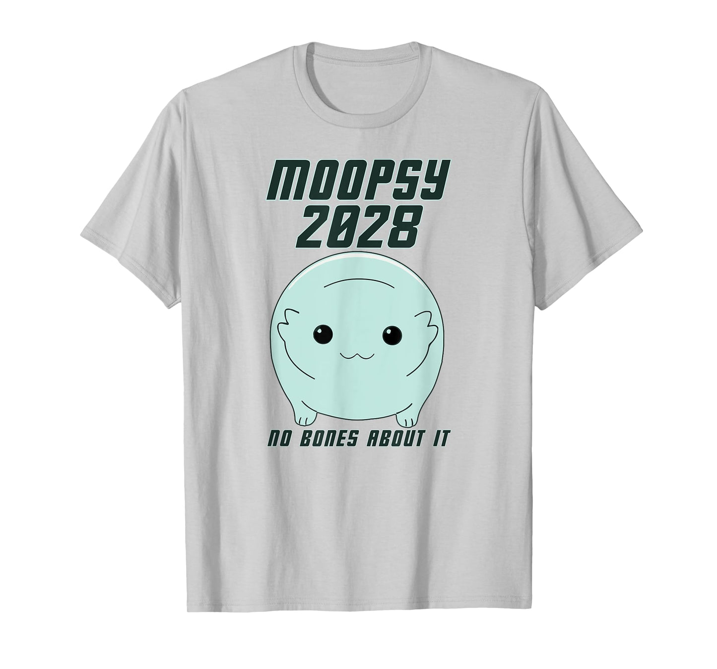 Moopsy 2028 (Dark Text) T-Shirt