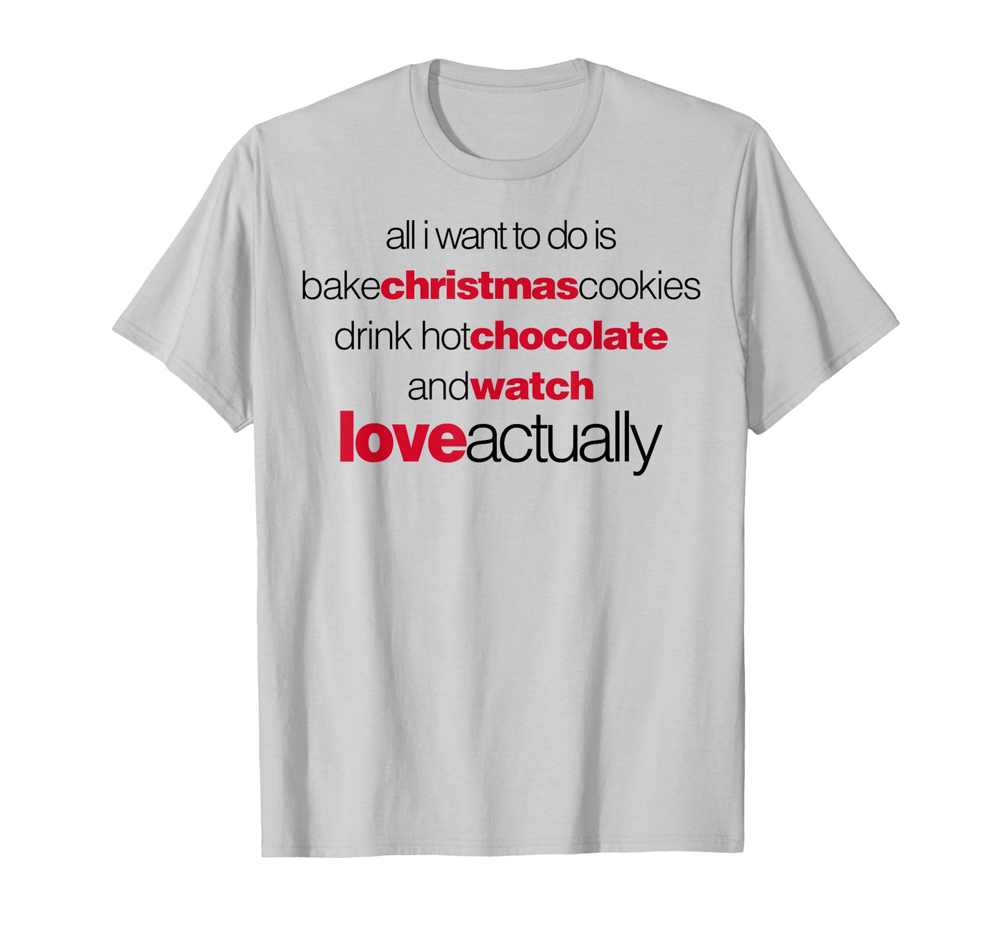 Love Actually Drink Hot Chocolate Movie Font Text T-Shirt