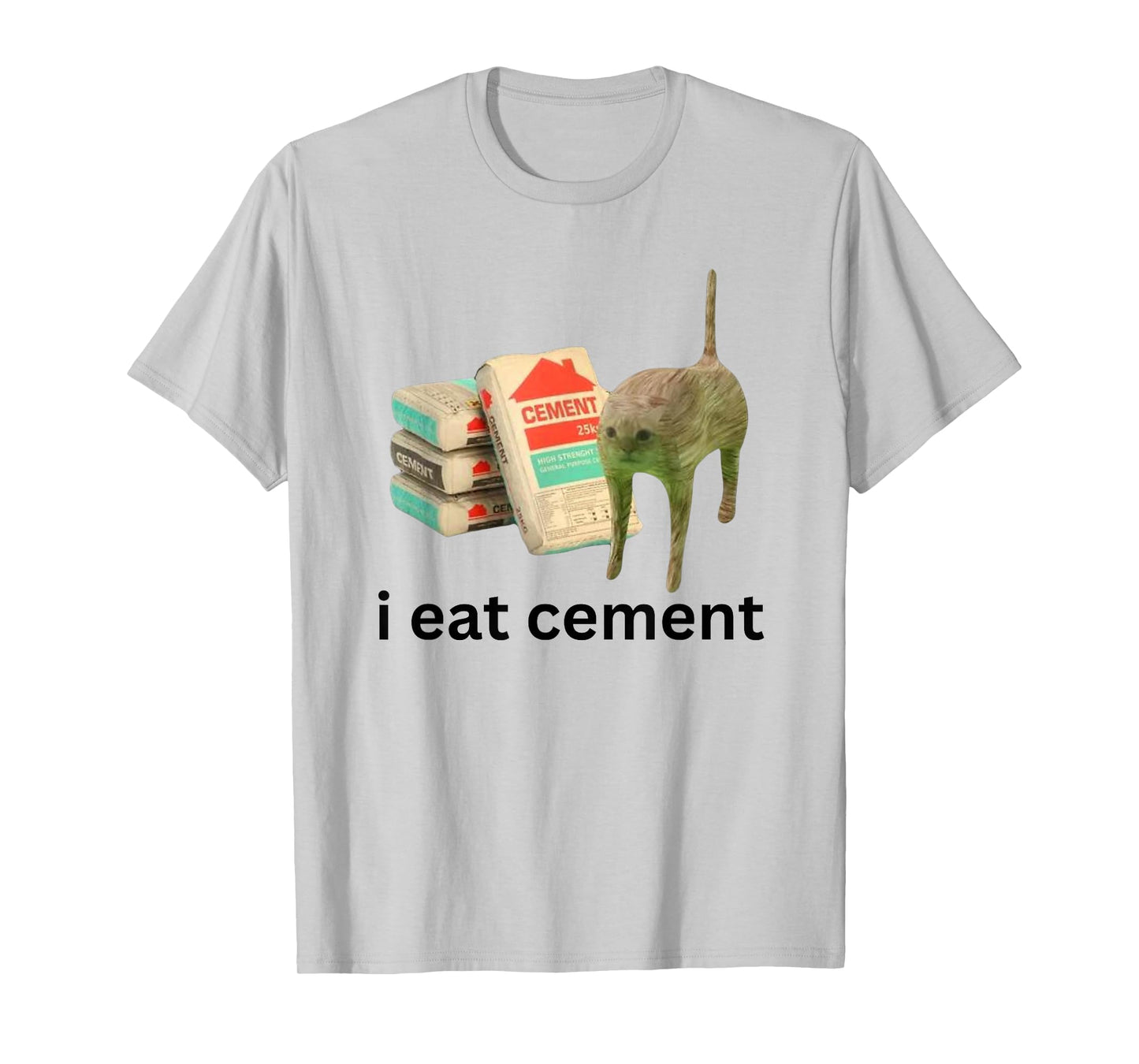 I Eat Cement Funny Cursed Cat Unhinged Meme T-Shirt