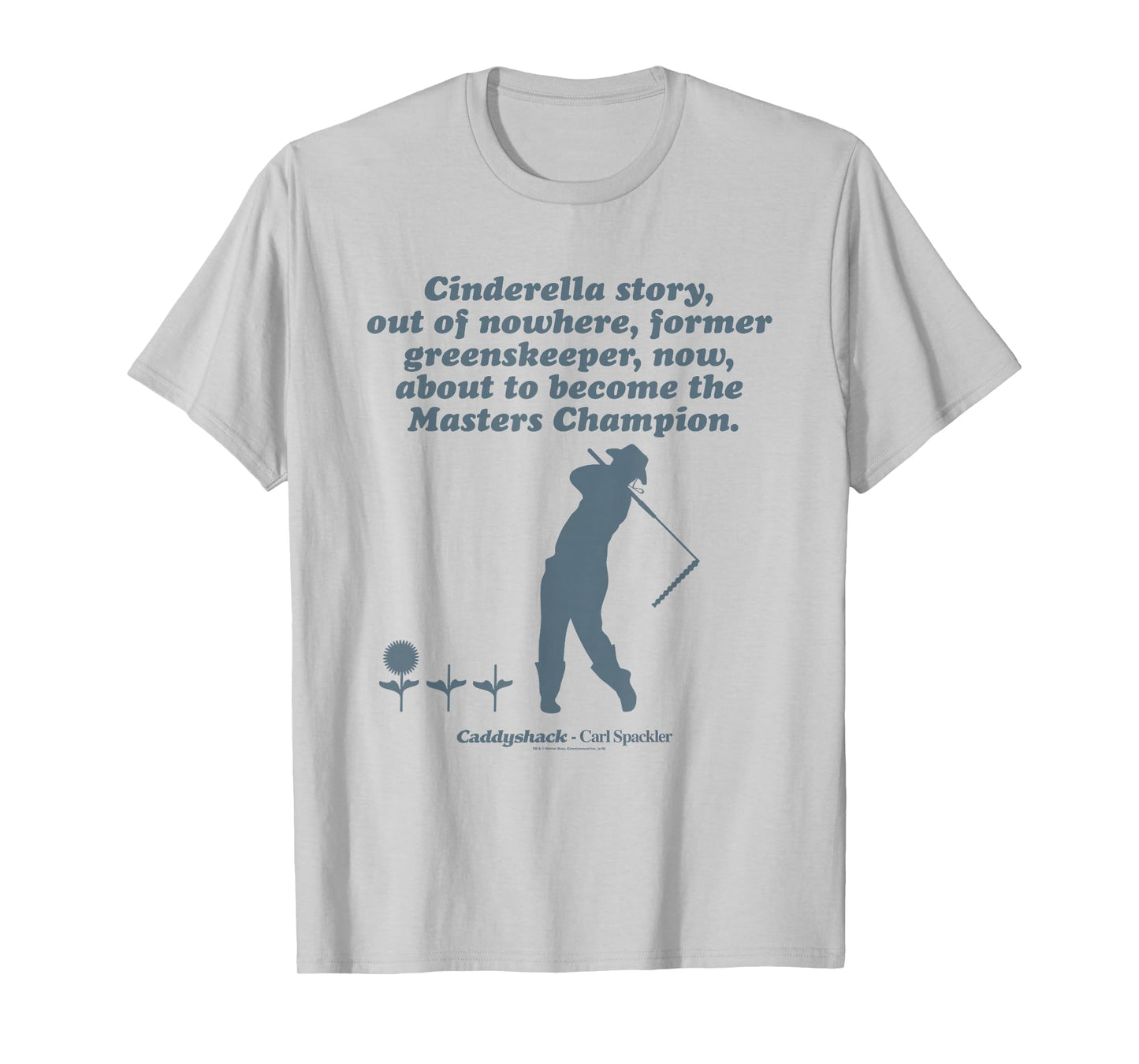 Caddyshack Cinderella Story T-Shirt