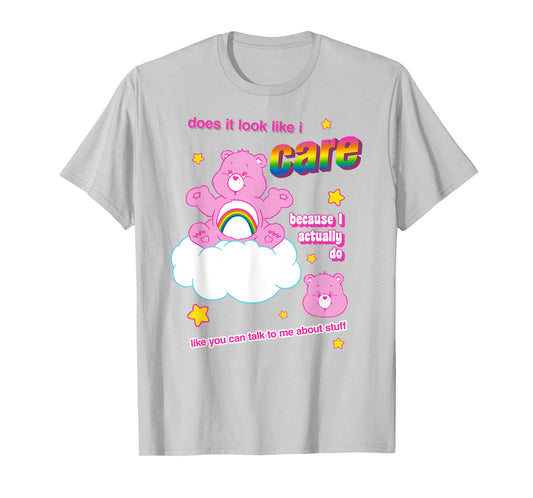 Care Bears Does It Look Like I Care I Do Funny Cute Cartoon T-Shirt