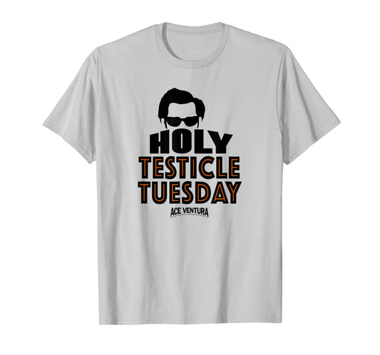 Ace Ventura Holy Testicle Tuesday T-Shirt