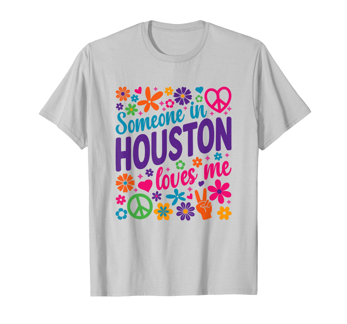 Someone In Houston Loves Me T-Shirt