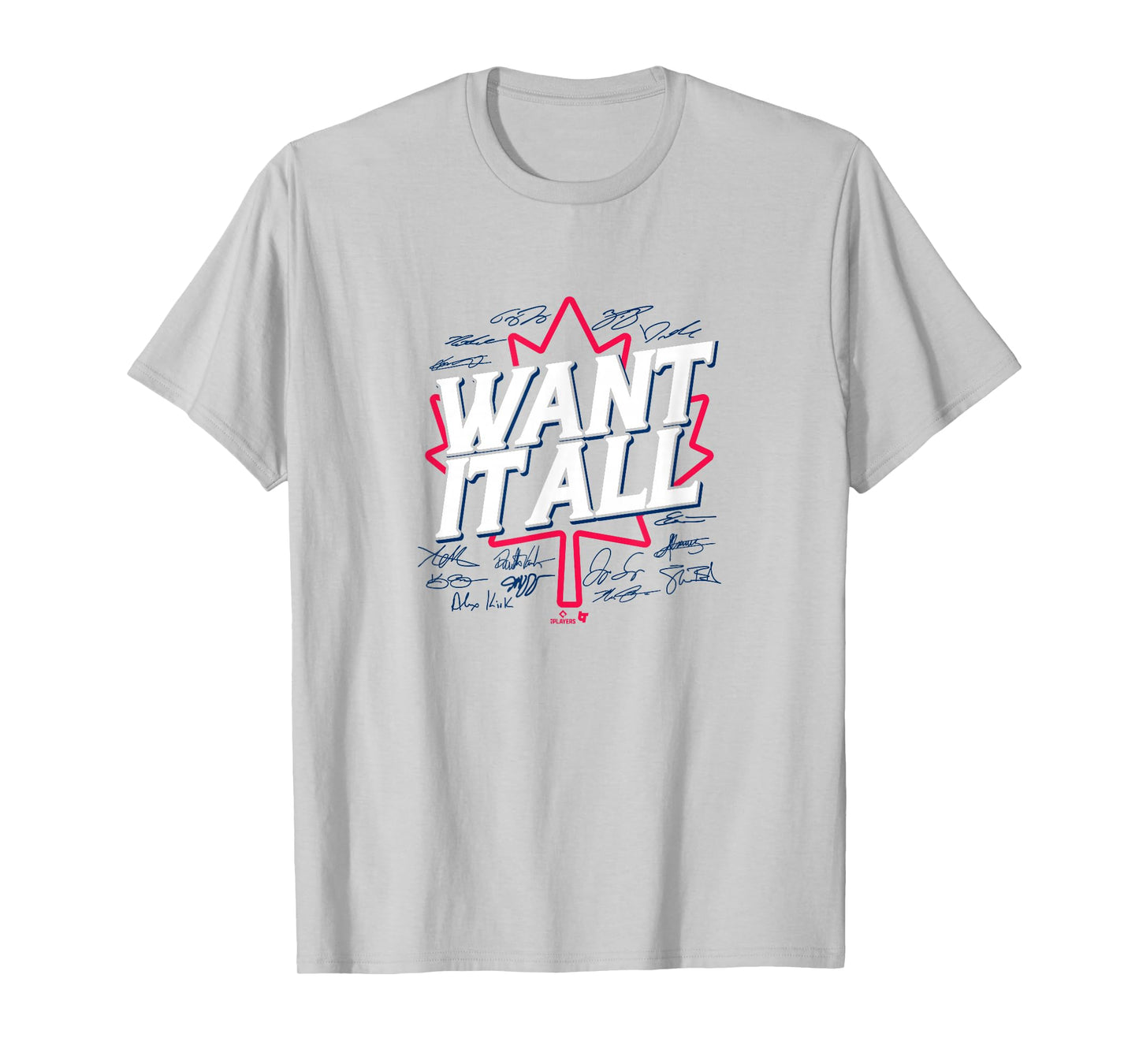 Want It All - Toronto Baseball T-Shirt