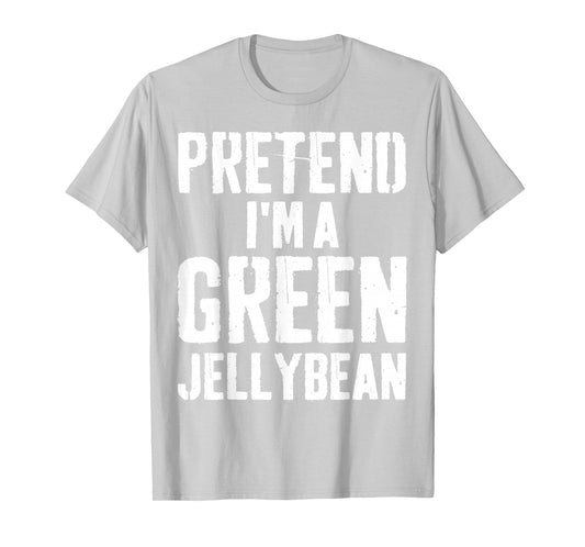 Lazy Easy Halloween Costume Pretend I'm A Green Jellybean T-Shirt