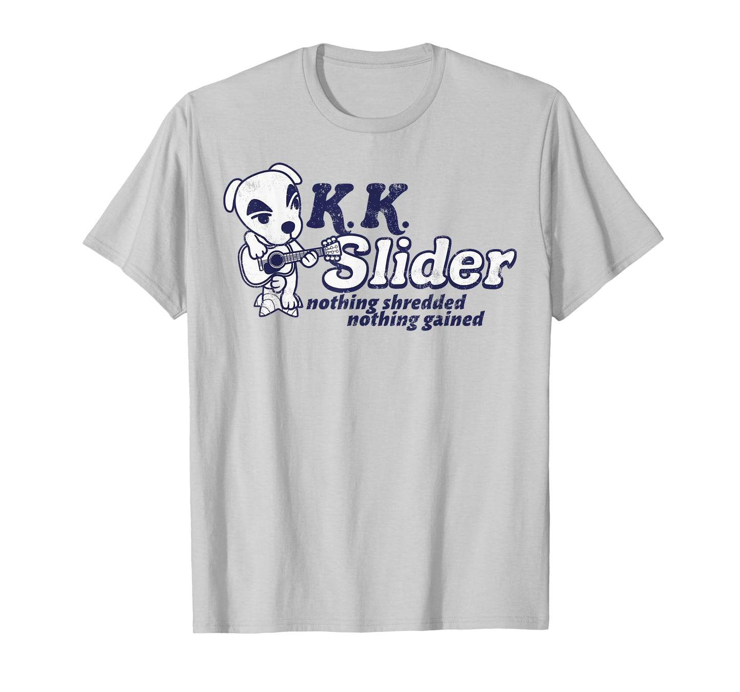 Animal Crossing K.K. Slider Nothing Shredded Nothing Gained T-Shirt