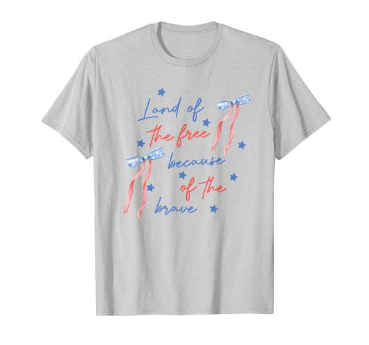 Land Of The Free Because Of The Brave Coquette Memorial Day T-Shirt
