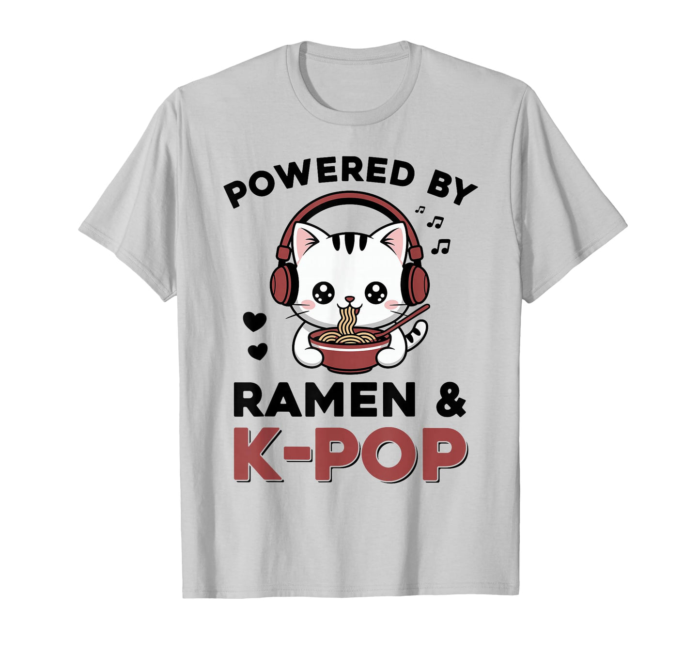 Kawaii Ramen Kpop Powered by Ramen & K-Pop Kawaii Cat K Pop T-Shirt