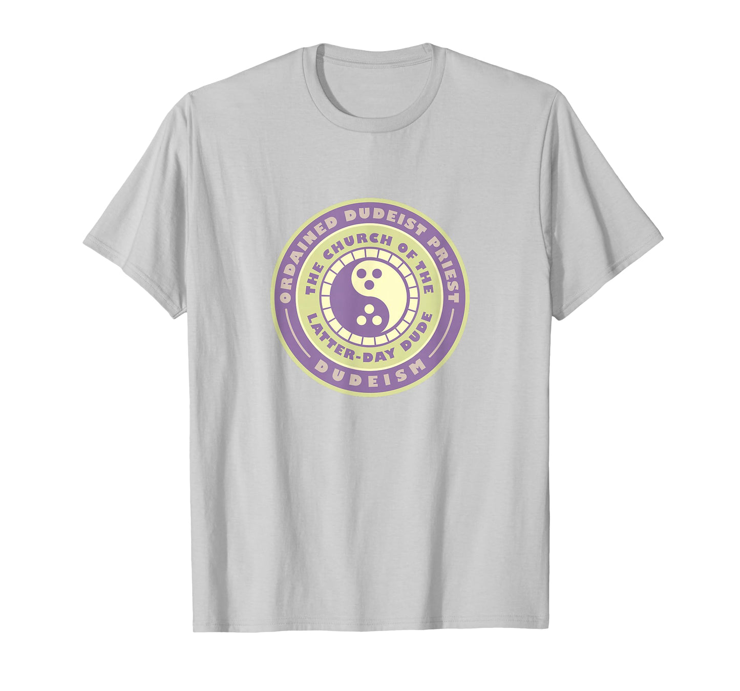 Ordained Dudeist Priest Emblem Tee Shirt T-Shirt