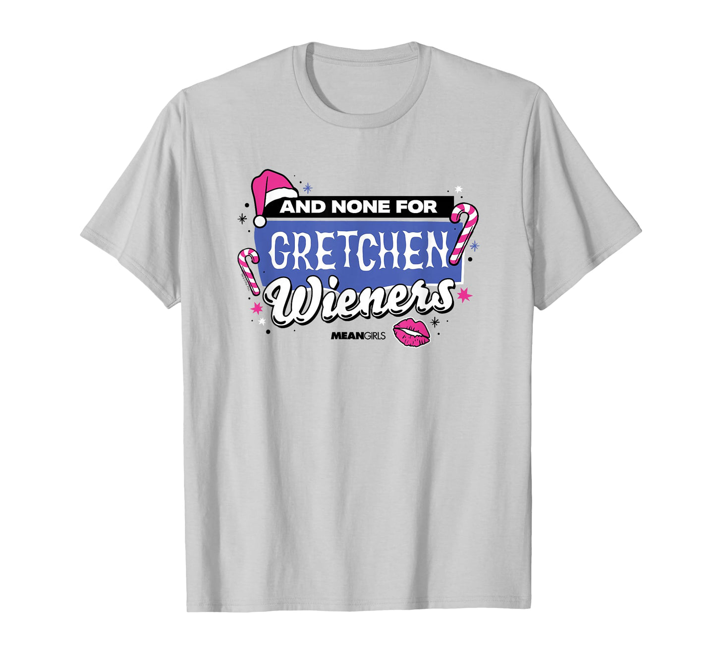Mean Girls - None For Gretchen Wieners T-Shirt