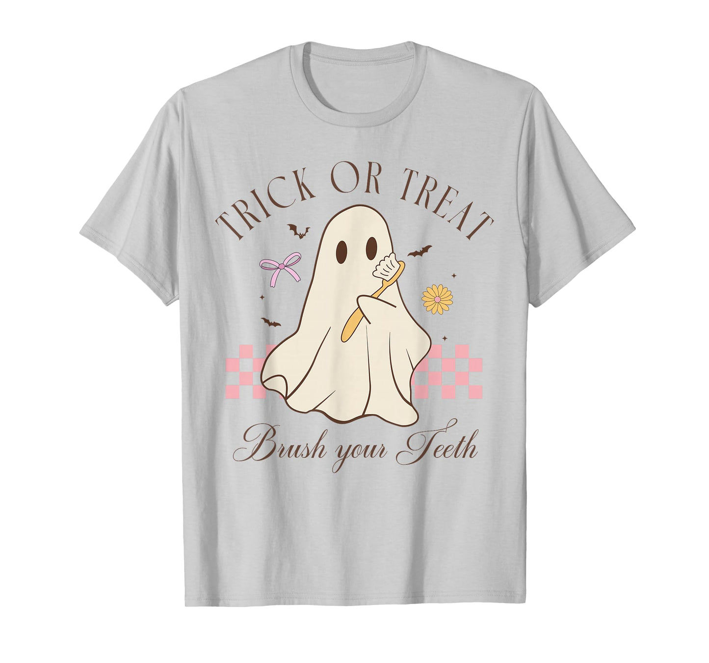 Trick Or Treat Brush Your Teeth Dental Hygienist Halloween T-Shirt