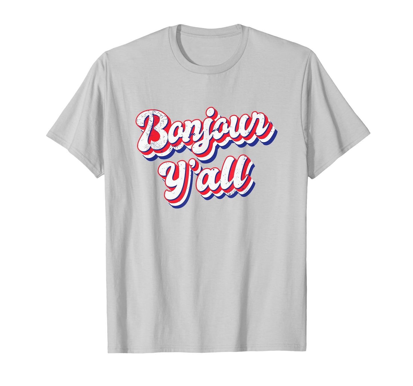 Bonjour Y'all T-Shirt