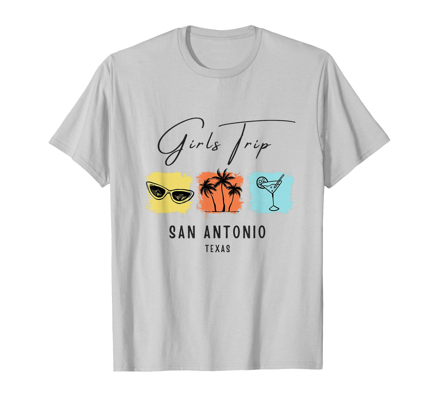 Girls Trip San Antonio Texas T-Shirt