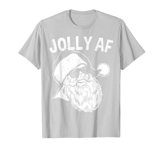 Funny Santa Shirt | Jolly AF T-Shirt