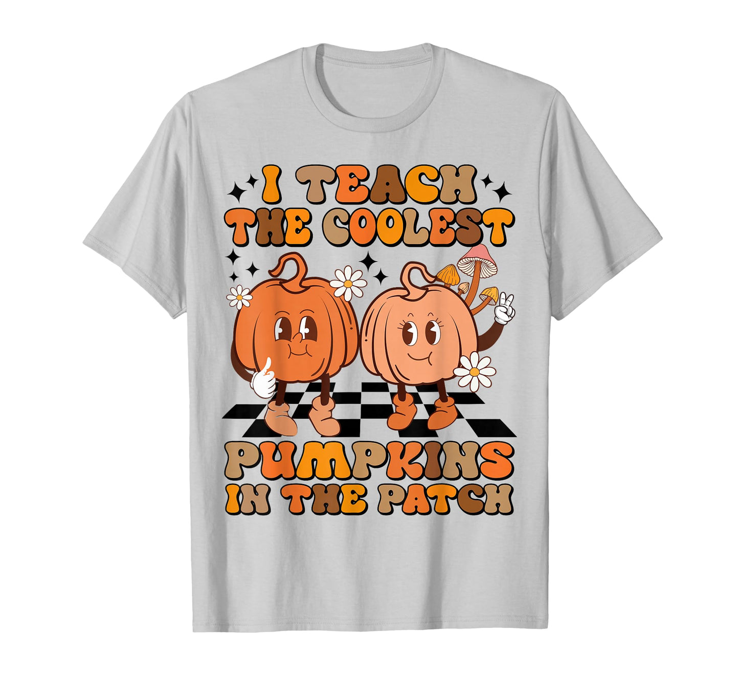 I Teach The Coolest Pumpkins In The Patch Teacher Halloween T-Shirt